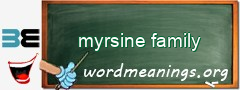 WordMeaning blackboard for myrsine family